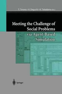 bokomslag Meeting the Challenge of Social Problems via Agent-Based Simulation