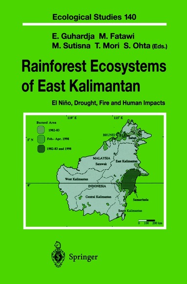 Edi Guhardja, Mansur Fatawi, Maman Sutisna, Tokunori Mori, Seiichi Ohta - Rainforest Ecosystems of East Kalimantan, Häftad