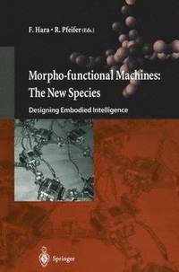 bokomslag Morpho-functional Machines: The New Species