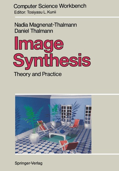 Nadia Magnenat-Thalmann, Daniel Thalmann - Image Synthesis, Häftad