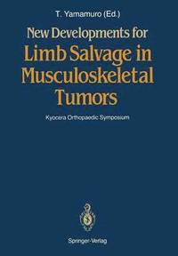 bokomslag New Developments for Limb Salvage in Musculoskeletal Tumors