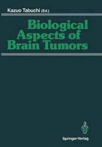 bokomslag Biological Aspects of Brain Tumors