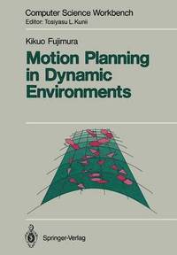 bokomslag Motion Planning in Dynamic Environments