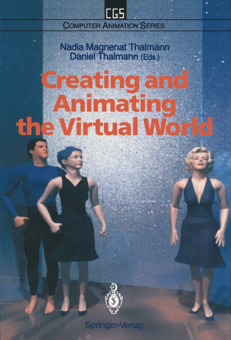 Creating and Animating the Virtual World 1