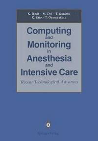 bokomslag Computing and Monitoring in Anesthesia and Intensive Care