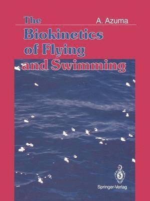 bokomslag Biokinetics of Flying and Swimming