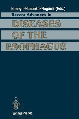 Recent Advances in Diseases of the Esophagus 1