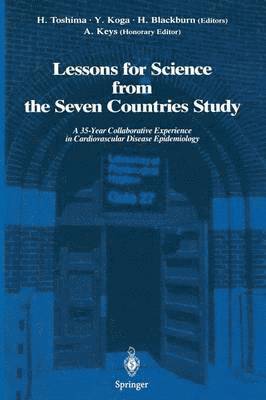 Hironori Toshima, Yoshinori Koga, Henry Blackburn - Lessons for Science from the Seven Countries Study, Häftad
