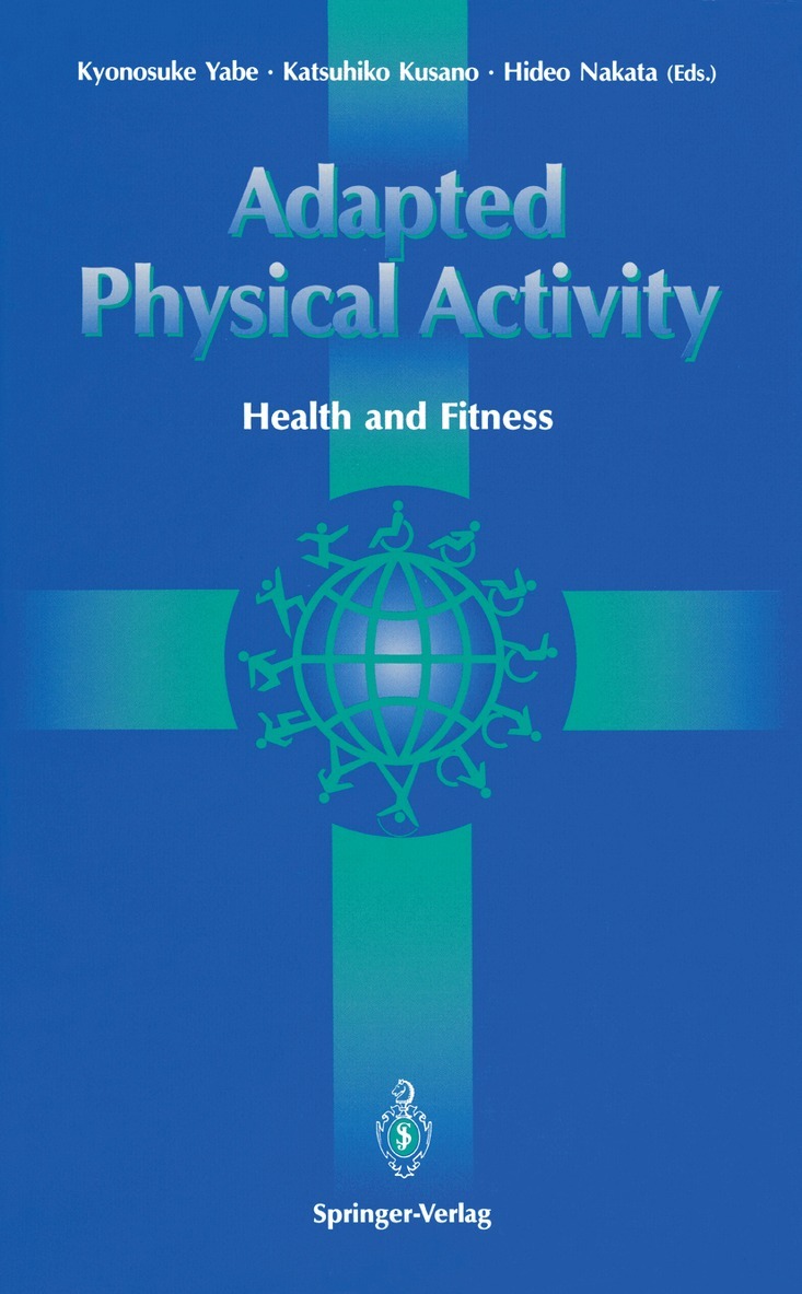 Kyonosuke Yabe, Katsuhiko Kusano, Hideo Nakata - Adapted Physical Activity, Häftad