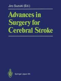 bokomslag Advances in Surgery for Cerebral Stroke