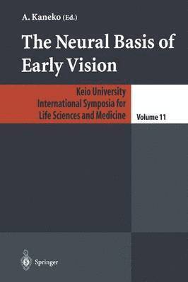 A. Kaneko, A. Kaneko - Neural Basis of Early Vision, Häftad