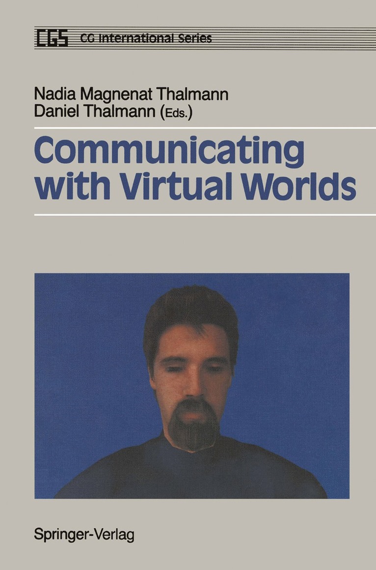 Communicating with Virtual Worlds 1