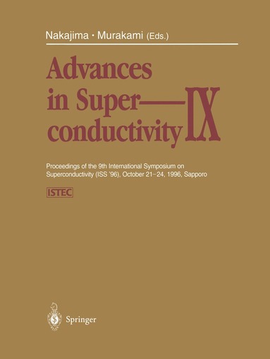 bokomslag Advances in Superconductivity IX