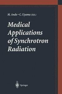 bokomslag Medical Applications of Synchrotron Radiation