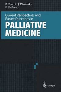 bokomslag Current Perspectives and Future Directions in Palliative Medicine