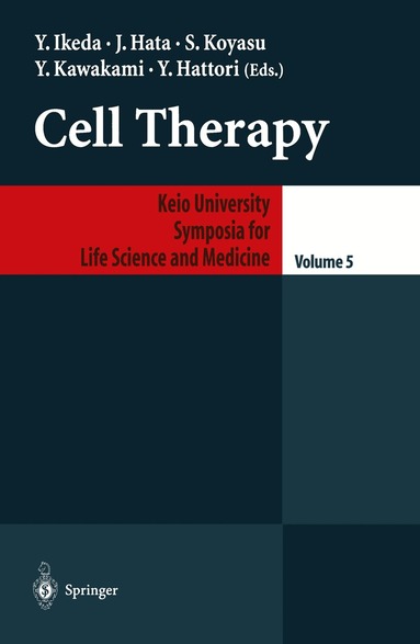 Y. Ikeda, J. Hata, S. Koyasu, Y. Kawakami, Y. Hattori - Cell Therapy, Häftad