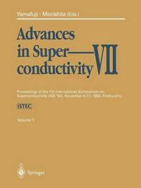 bokomslag Advances in Superconductivity VII