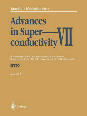 Advances in Superconductivity VII 1