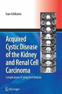 bokomslag Acquired Cystic Disease of the Kidney and Renal Cell Carcinoma