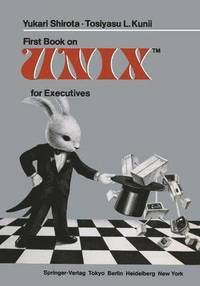 bokomslag First Book on UNIXTM for Executives