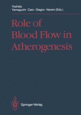 Role of Blood Flow in Atherogenesis 1