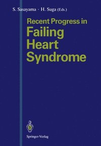 bokomslag Recent Progress in Failing Heart Syndrome