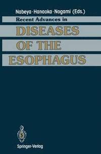 bokomslag Recent Advances in Diseases of the Esophagus