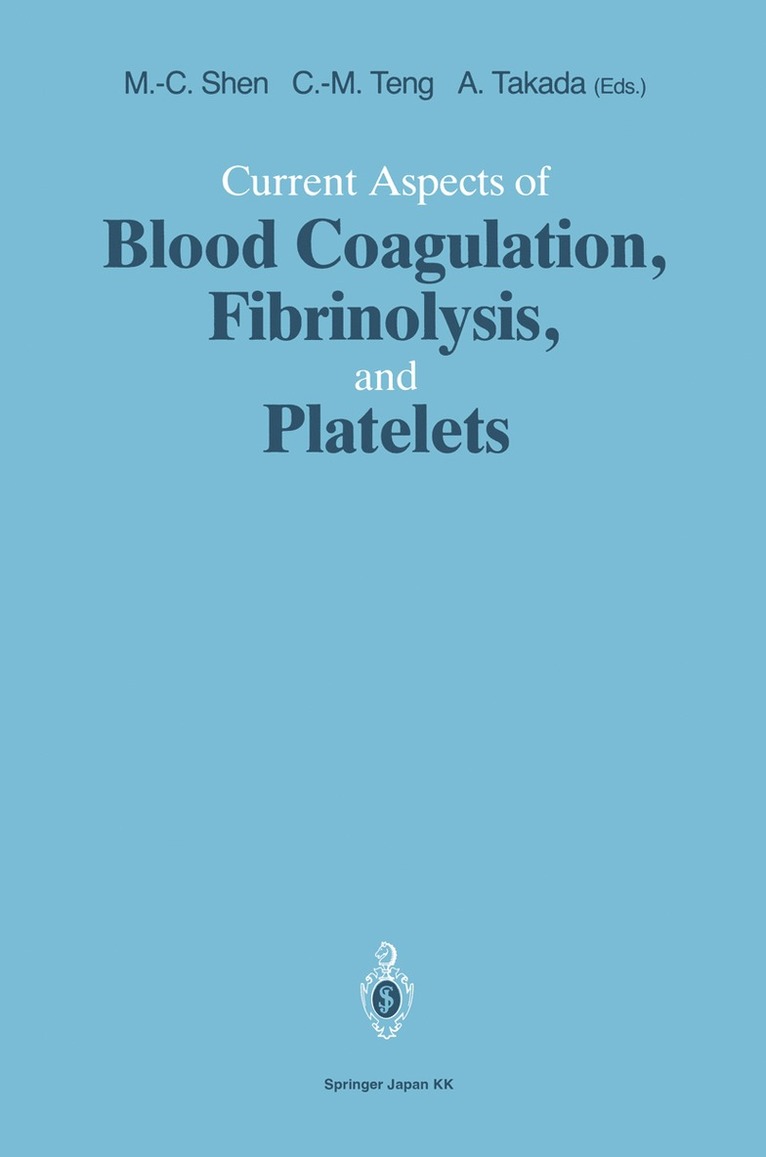Current Aspects of Blood Coagulation, Fibrinolysis, and Platelets