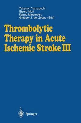 Thrombolytic Therapy in Acute Ischemic Stroke III 1