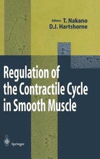bokomslag Regulation of the Contractile Cycle in Smooth Muscle