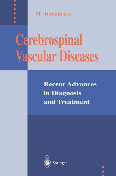 Norihiko Tamaki - Cerebrospinal Vascular Diseases, Inbunden