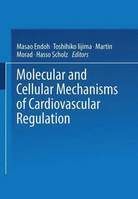 bokomslag Molecular and Cellular Mechanisms of Cardiovascular Regulation