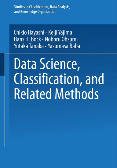 International Federation Of Classificati, Chikio Hayashi, Keiji Yajima, Hans H. Bock, Noboru Ohsumi, Yutaka Tanaka, Yasumasa Baba - Data Science, Classification, and Related Methods, Häftad