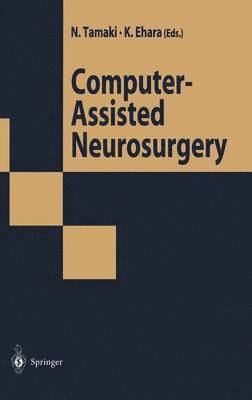 bokomslag Computer-Assisted Neurosurgery