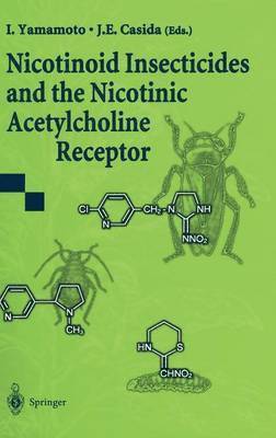 bokomslag Nicotinoid Insecticides and the Nicotinic Acetylcholine Receptor