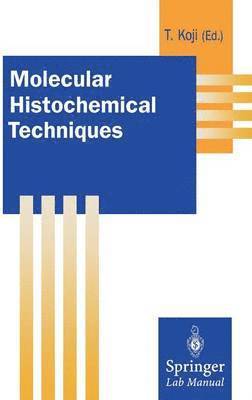 Molecular Histochemical Techniques 1