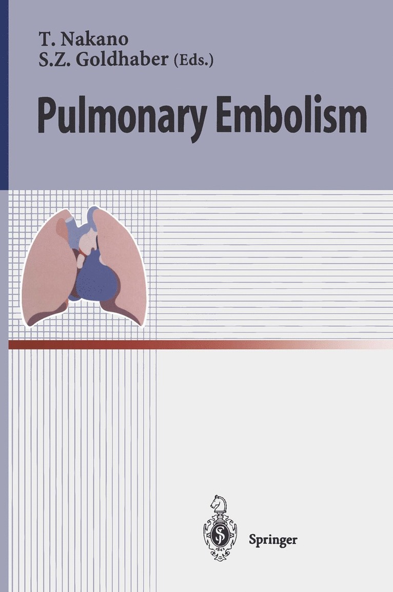 Takeshi Nakano, Samuel Goldhaber - Pulmonary Embolism, Inbunden