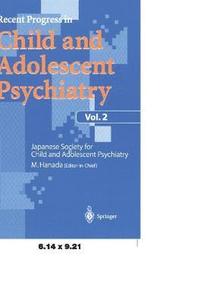 bokomslag Recent Progress in Child and Adolescent Psychiatry, Vol.2