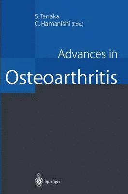 Advances in Osteoarthritis 1