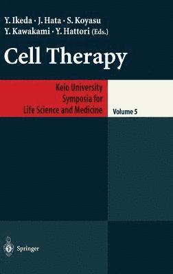 Y. Ikeda, J. Hata, S. Koyasu, Y. Kawakami, Y. Hattori - Cell Therapy, Inbunden