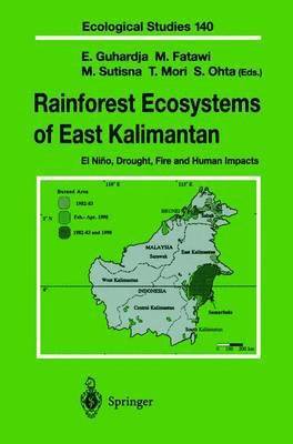 Rainforest Ecosystems of East Kalimantan 1
