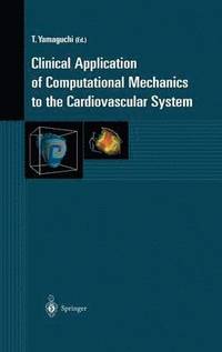 bokomslag Clinical Application of Computational Mechanics to the Cardiovascular System