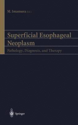 Superficial Esophageal Neoplasm 1