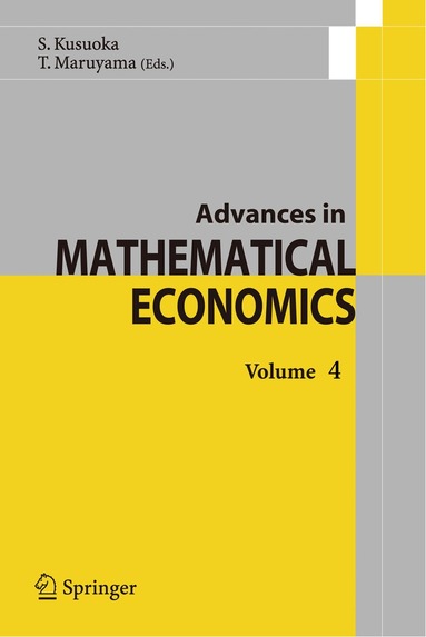S. Kusuoka, T. Maruyama, Shigeo Kusuoka, T. Maruyama - Advances in Mathematical Economics 4, Inbunden