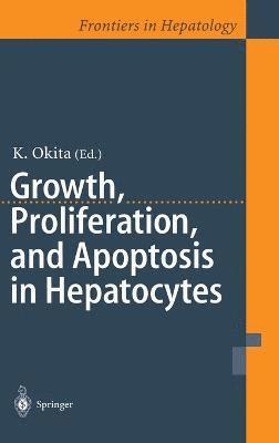 bokomslag Growth, Proliferation, and Apoptosis of Hepatocytes