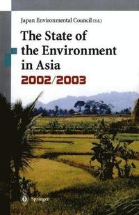 bokomslag The State of the Environment in Asia
