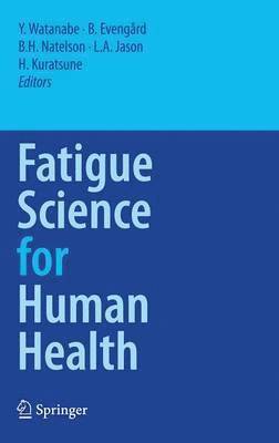 Fatigue Science for Human Health 1
