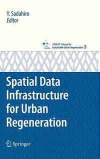bokomslag Spatial Data Infrastructure for Urban Regeneration
