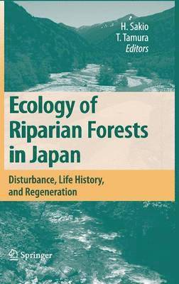 bokomslag Ecology of Riparian Forests in Japan