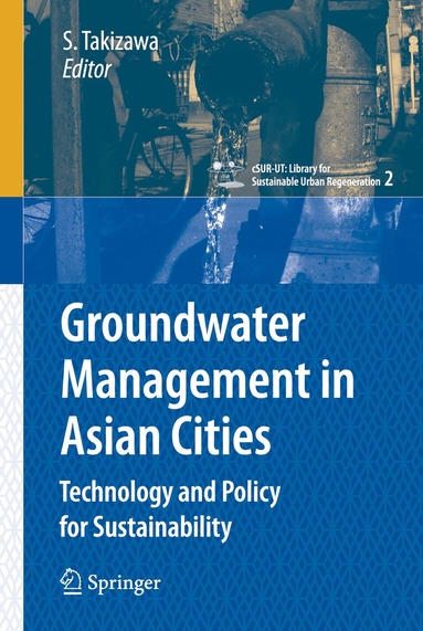 Satoshi Takizawa - Groundwater Management in Asian Cities, Inbunden